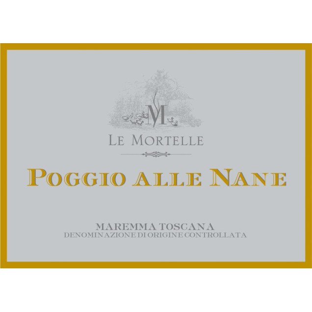 Le Mortelle 'Poggio alle Nane' Maremma Toscana 2019 Magnum